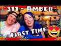 First Reaction To 311 - Amber (Lyrics) THE WOLF HUNTERZ REACTIONS