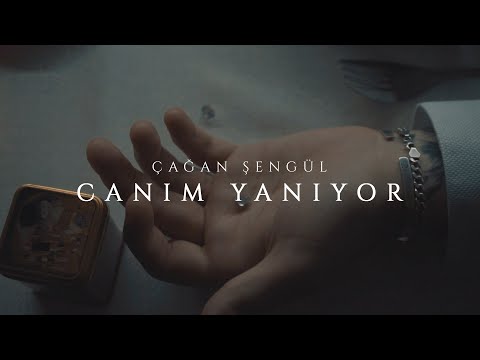 Canım Yanıyor - Çağan Şengül