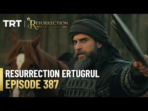Resurrection Ertugrul Season 5 Episode 387