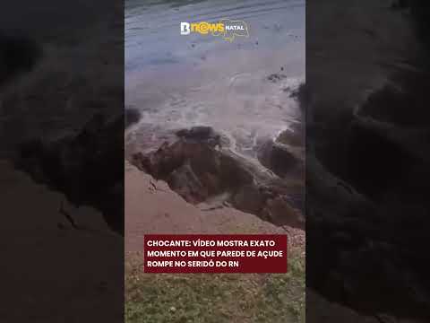 🚨 Parede de açude rompe e assusta moradores no interior do RN