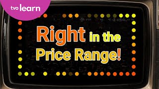 Supply and Demand - Can You Price it Right? | Right in the Price Range | INFO-MERCIALS | TVO Learn
