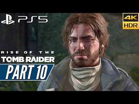 RISE OF THE TOMB RAIDER (PS5) Walkthrough Gameplay 4K [PART 10] JONAH - No Commentary