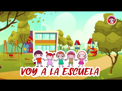 Voy a la Escuela - Canción Infantil para Niños - Canti Rondas