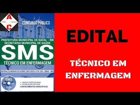 Edital e Apostila - Concurso SMS Natal-RN 2018 - Técnico em Enfermagem