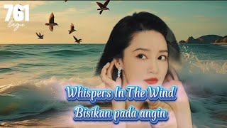 Whispers in the wind - Lobo - lyrics terjemahan  #lagu761 #lyrics
