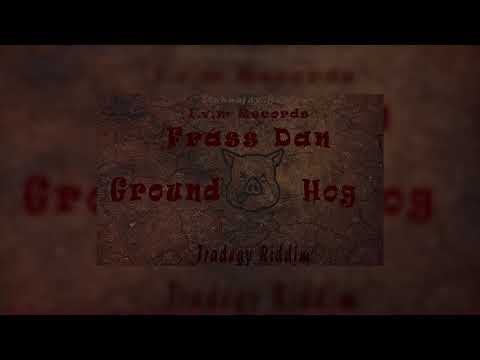 FrassDan-ground hog  Tragedy Riddim (Prod. by StunnaJayBeats) IVM Records