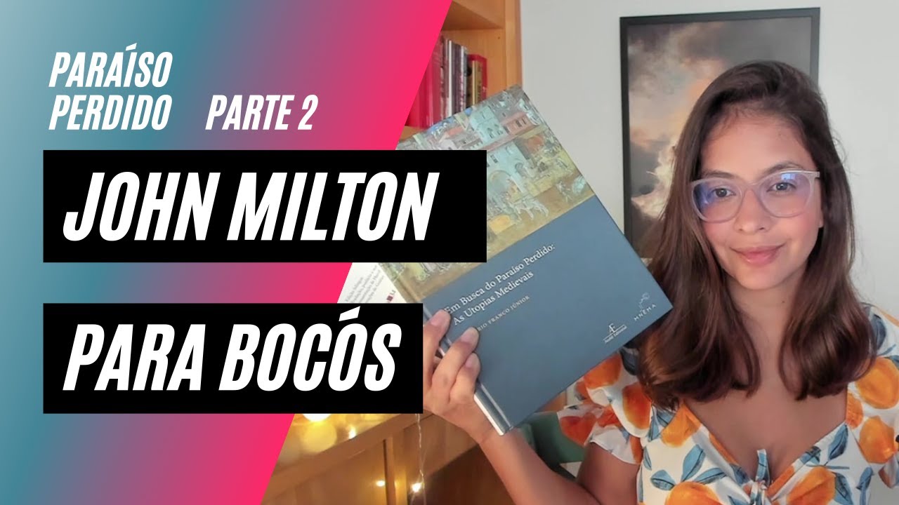 Não Eva, não! | Paraíso Perdido (John Milton) | Livro V a IX