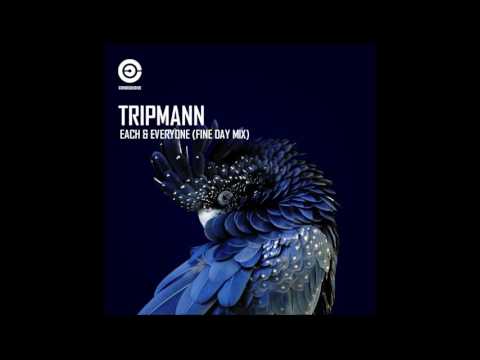 Tripmann - Each & Everyone (Fine Day Mix) [CondeDuque]