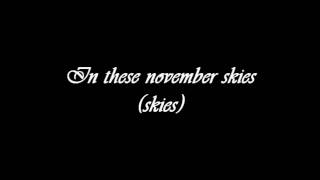 Lea - November Skies(Lyrics)