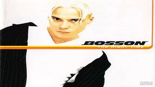 Bosson - Baby Don&#39;t Cry