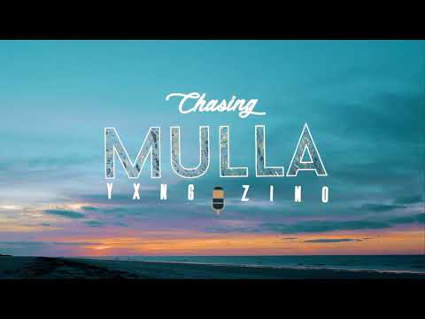 YXNG ZINO - (CHASING MULLA) OFFICIAL AUDIO