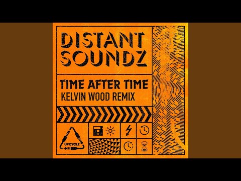 Time After Time (Kelvin Wood Extended Remix)