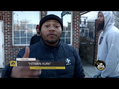 Hitman Hurk   Im Not A Rappa X @TheRealHitmanHurk