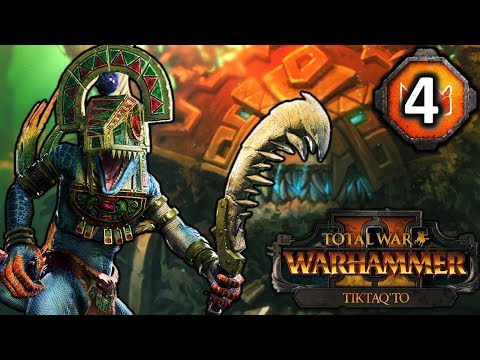 TIKTAQ'TO and the COMING OF CHAOS! - Total War Warhammer 2 Lizardmen Campaign #4