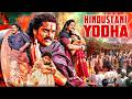 HINDUSTANI YODHA 4K Blockbuster Full Movie HINDI DUBBED Nagarjuna Action South Indian Movie