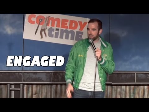 Comedy Time - Engaged (Stand Up Comedy)