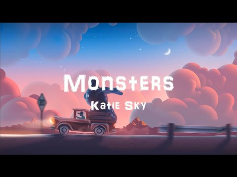 Monsters By Katie Sky Lyric Test
