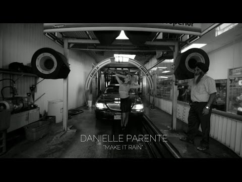 Make It Rain Danielle Parente Prod. by Sage Atwood