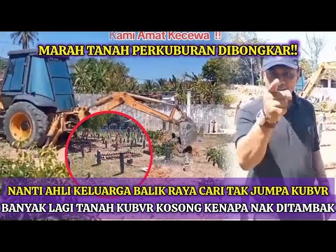PENDUDUK TAK PUAS HATI TANAH PERKUBURAN 'DITAMBAK', MOHON TANGGUH SELEPAS HARI RAYA