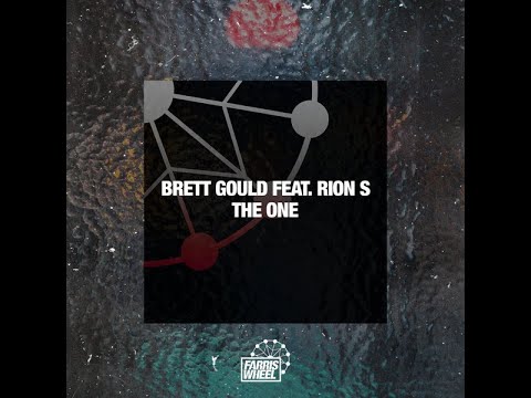 Brett Gould · Rion S - The One (Original Mix) ( TECH HOUSE )