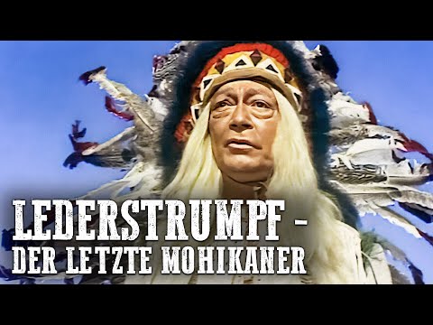 Lederstrumpf - Der letzte Mohikaner | Indianerfilm auf Deutsch