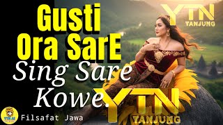 Download lagu Gusti Ora Sare… Sing Sare Kowe | Teguran Leluhur Jawa yang Menyadarkan Hidupmu mp3