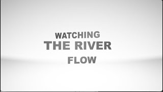 WATCHING THE RIVER FLOW (Bob Dylan) Español-Inglés
