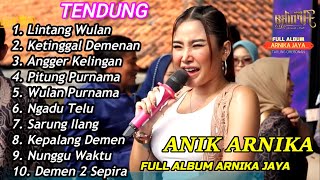 Download lagu LINTANG WULAN TARLING TENGDUNG FULL ALBUM ANIK ARNIKA JAYA 2025 mp3