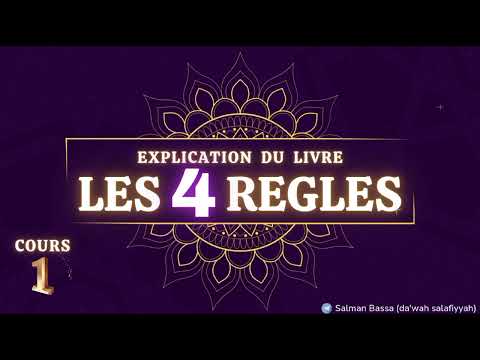 (1/6) Explication du livre "Les 4 règles" - Salman Bassa