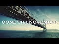 Rod Wave Gone Till November Lyrics
