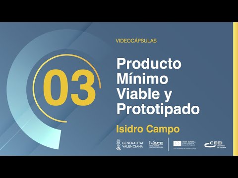 VIDEO CPSULA PRODUCTO MNIMO VIABLE Y PROTOTIPADO[;;;][;;;]