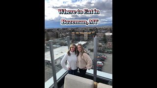 What to Eat in Bozeman, Montana