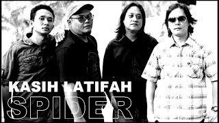 Download lagu SPIDER - KASIH LATIFAH mp3 Download lagu SPIDER - KASIH LATIFAH mp3