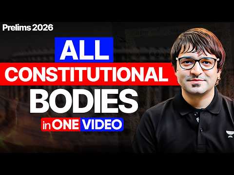 All CONSTITUTIONAL BODIES in ONE SHOT | Prelims 2026 | Sarmad Mehraj | UPSC Polity