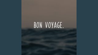 Download lagu bon voyage. mp3