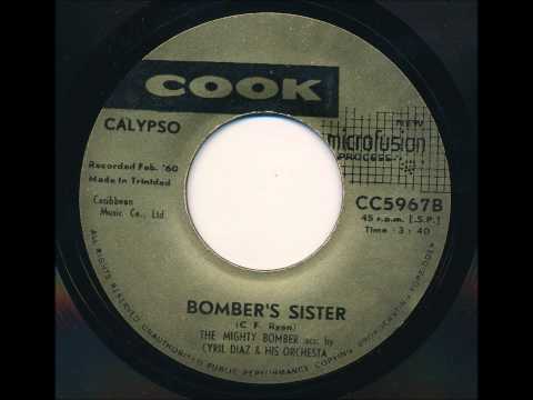 The Mighty Bomber " Bomber's Sister" Calypso 45 rpm