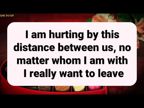 DM to DF 😢I am hurting by this distance | Divine masculine energy #dmtodf