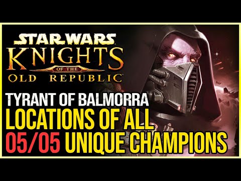 Tyrant of Balmorra The Old Republic - All Champion Locations