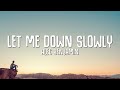 Alec Benjamin Let Me Down Slowly Lyrics