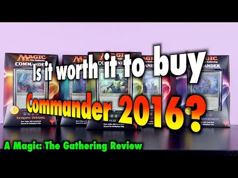 MTG - Is it worth it to buy a Commander 2016 deck for Magic: The Gathering?