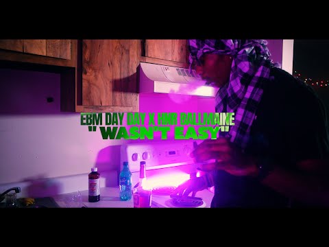 Ebm Day Day x HNR Ballmaine - Wasnt Easy