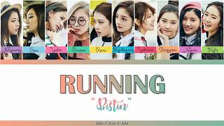 PRISTIN (프리스틴) - RUNNING [HAN/ROM/ENG - COLOR CODED LYRIC]