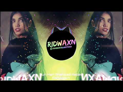 Aish - Sun Meri Shehzadi (Ridwaxn RainFlip) 2k20.