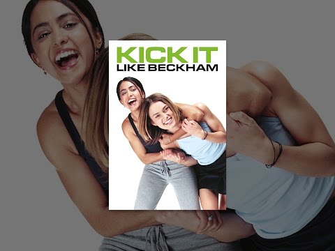 Kick It Like Beckham