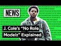 Looking Back At J Cole S No Role Modelz Song Stories