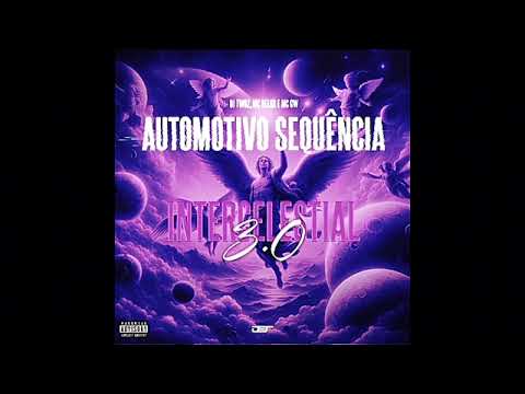 Automotivo Da Sequência Intercelestial 3.0 V2(Super Slowed)
