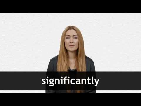 How to pronounce SIGNIFICANTLY in American English