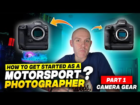 How To Get Started Motorsport Photography Part One Intro and Camera Gear