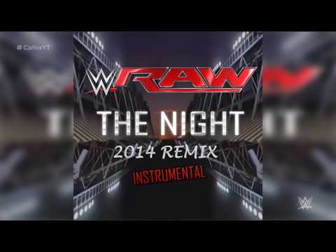 WWE: The Night ►Old Monday Night RAW Theme [2014 Remix] ►Instrumental