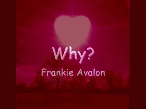 Frankie Avalon - Why Lyrics